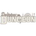 delicious in dungeon / dungeon meshi